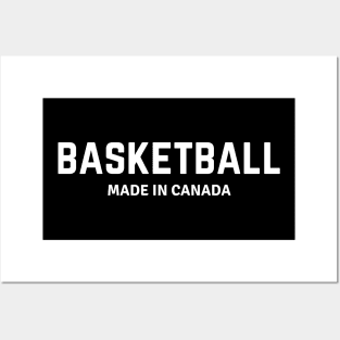 Basketball Made in Canada Posters and Art